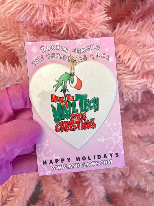 How the Nail Tech Stole Christmas Ornament
